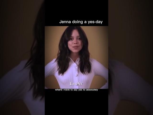 yes my turn wholes Jenna Ortega doing a yes dat 