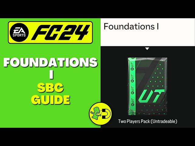 FC 24 Foundations I SBC Guide Ultimate Team