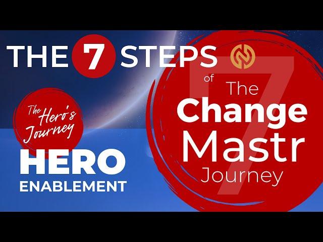 4.  The Seven Steps of the ChangeMastr's Journey