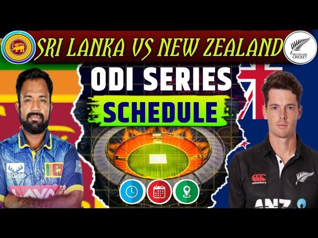 Sri Lanka Vs New Zealand ODI Series Schedule 2025