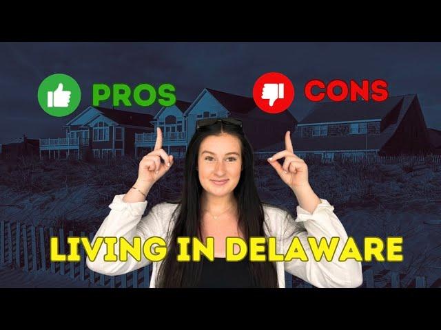 What You Need To Know Before Moving To Delaware…