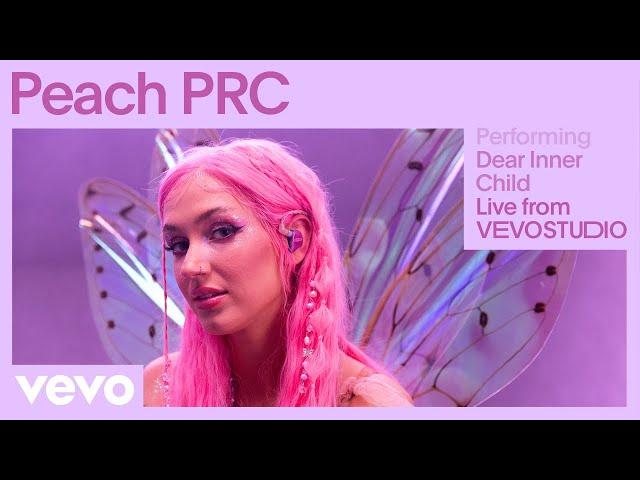 Peach PRC - Dear Inner Child (Live Performance) | Vevo