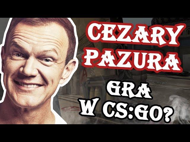 Cezary Pazura gra w CS:GO? Troll w CS'ie