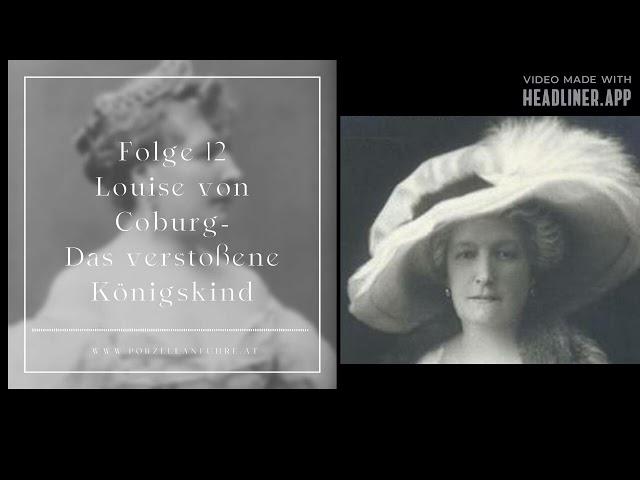 Louise von Coburg  Das verstoßene Königskind