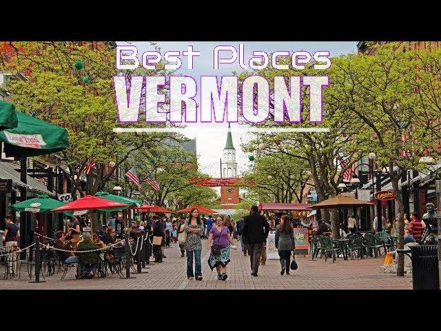 Top 10 Best Places To Visit In Vermont