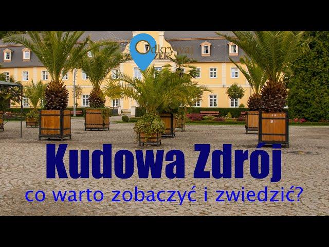 Co zobaczyć i co robić w Kudowie Zdroju? Przewodnik po najciekawszych miejscach!