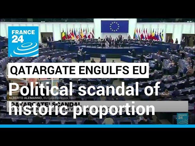 'Qatargate will go down in history as the largest and most damaging political scandal' • FRANCE 24