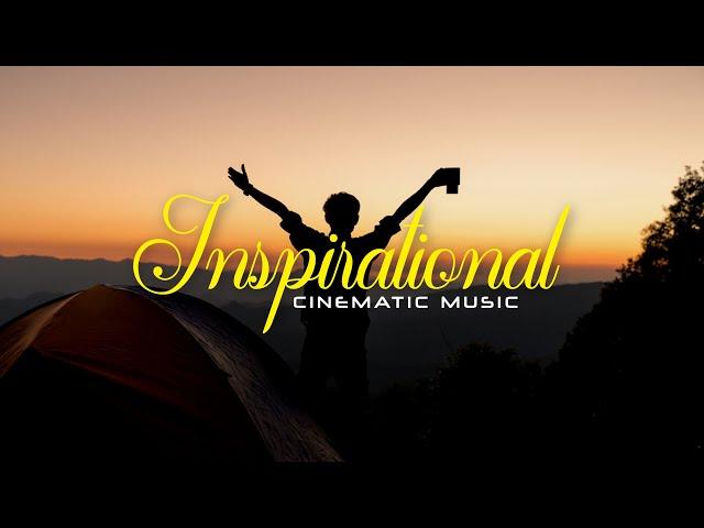 Epic Cinematic Inspirational and Motivational Music - No Copyright