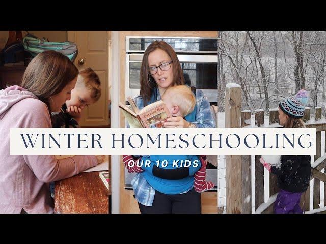 DIL Winter Homeschooling our 10 Kids