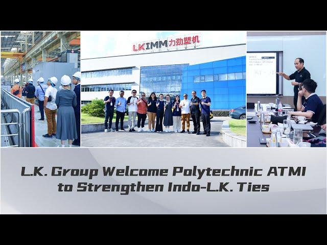 Exploring Innovations: Indonesia ATMI Polytechnic's Visit to LK