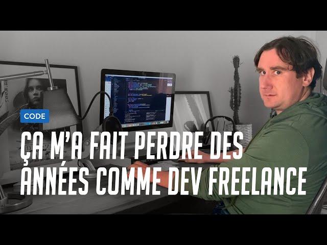 Ce que j’aurai voulu savoir à mes débuts de codeur freelance