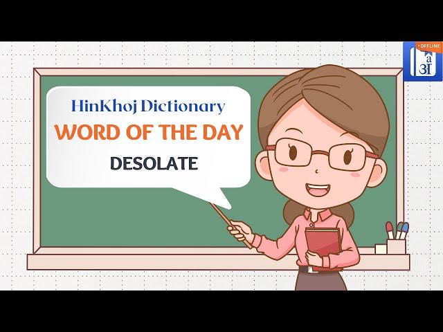 Desolate In Hindi - HinKhoj - Dictionary Word of the Day