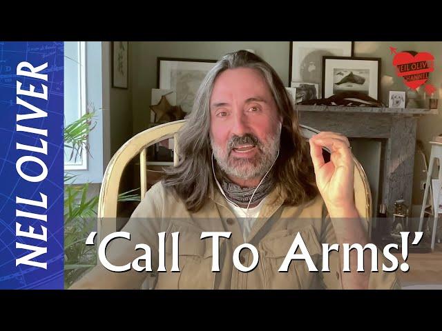 Neil Oliver: Call To Arms!!!