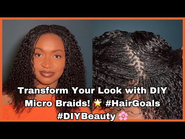  Get the Perfect Micro Braids with Eayon Deep Curly Hair  DIY Tutorial!  #HairGoals #DIYBeauty"