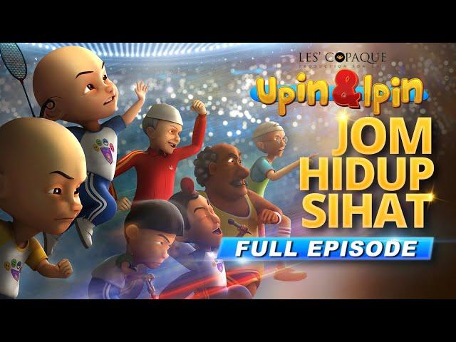 Upin & Ipin Musim 11 - Jom Hidup Sihat (Full Episode)