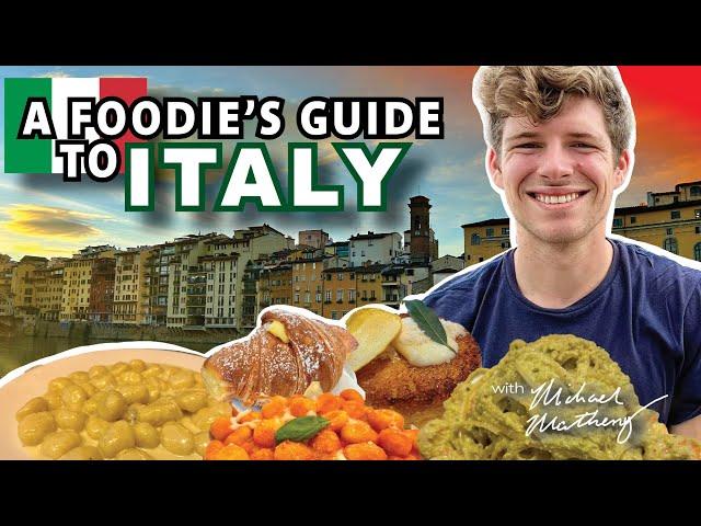 A "Foodie's" Guide to Italy  | Tastes of the World Series