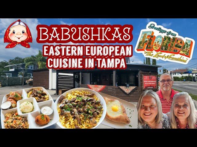 BABUSHKAS EASTERN EUROPEAN CUISINE IN TAMPA FLORIDA! OLD WORLD FOOD DONE RIGHT! FAMILY OUTING!