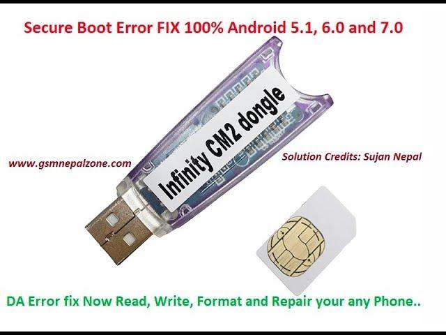 CM2 DA Error,Secure Boot Not Accept FIX Solution by GSMNEPALZONE