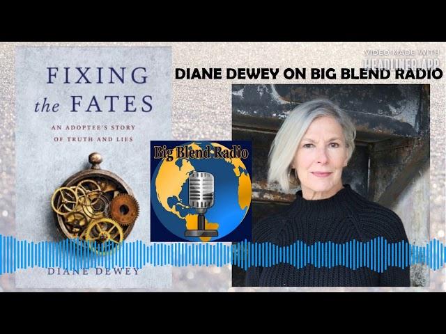 Fixing the Fates - Diane Dewey on Big Blend Radio