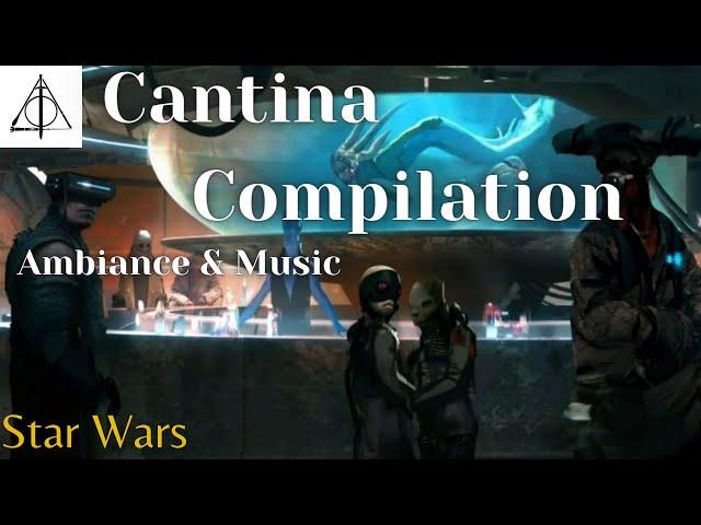 Star Wars: Cantina Music Compilation and Ambiance