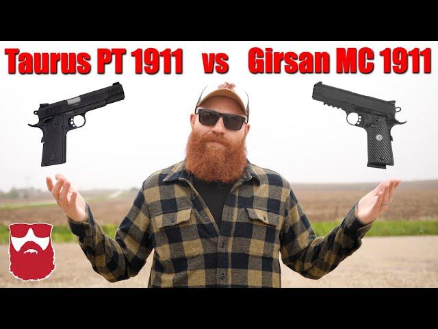 Battle of the Cheapest 1911s: The Taurus PT 1911 vs The Girsan MC 1911