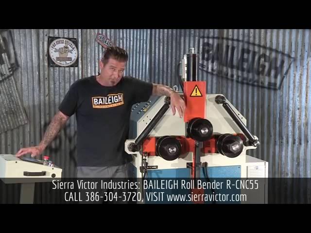 Sierra Victor Machinery: BAILEIGH CNC Roll Bender R-CNC55