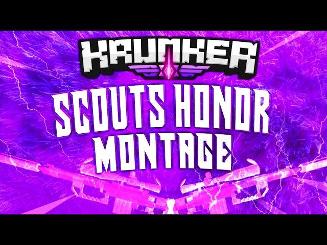 KRUNKER MONTAGE - SCOUTS HONOR