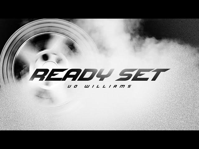 READY SET - Vo Williams