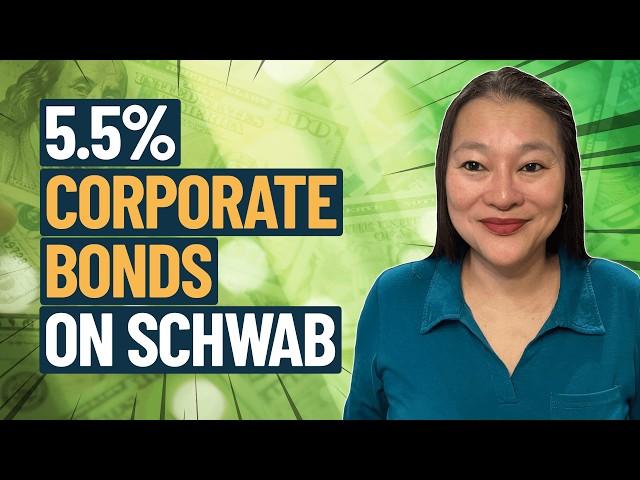 Best Corporate Bonds: How To Buy On Schwab (Step-By-Step) 2024