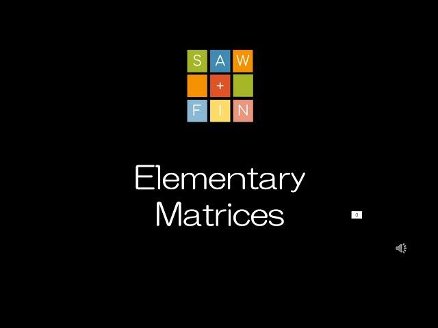 Linear Algebra 2.4 Elementary Matrices