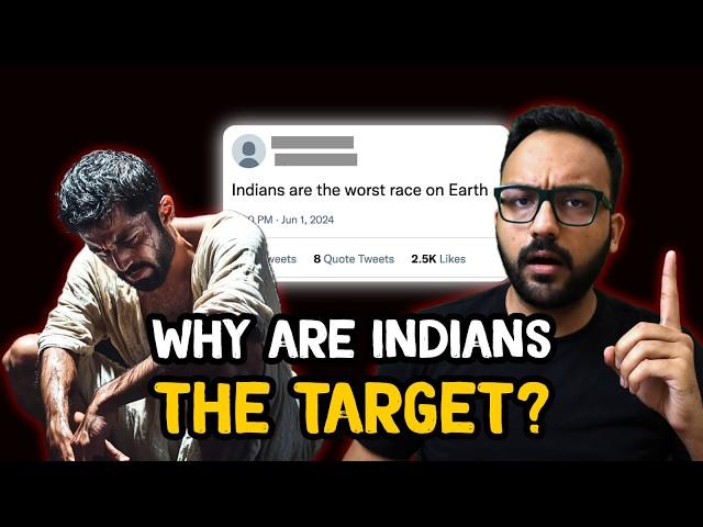 The World HATES Indians. WTF Happened?