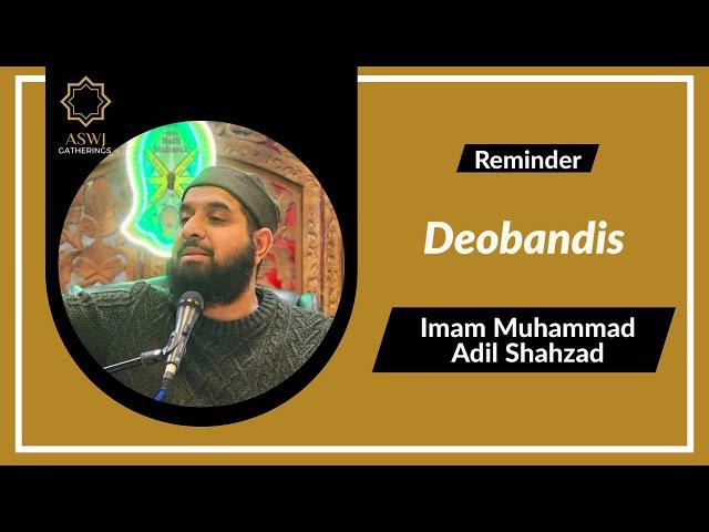 Deobandis | Imam Muhammad Abdul Shahzad