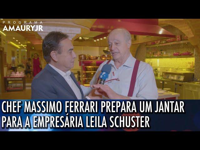 Programa Amaury Jr. - O chef Massimo Ferrari prepara um jantar para a empresária Leila Schuster