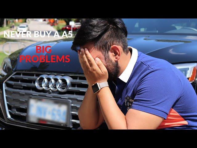 Why You should never buy a Audi A5