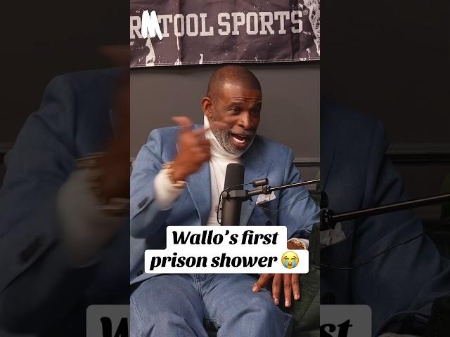 Wallo’s first prison shower 