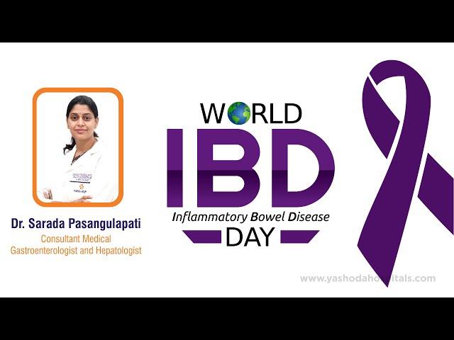 World IBD Day 2023 | Inflammatory Bowel Disease | Yashoda Hospitals Hyderabad