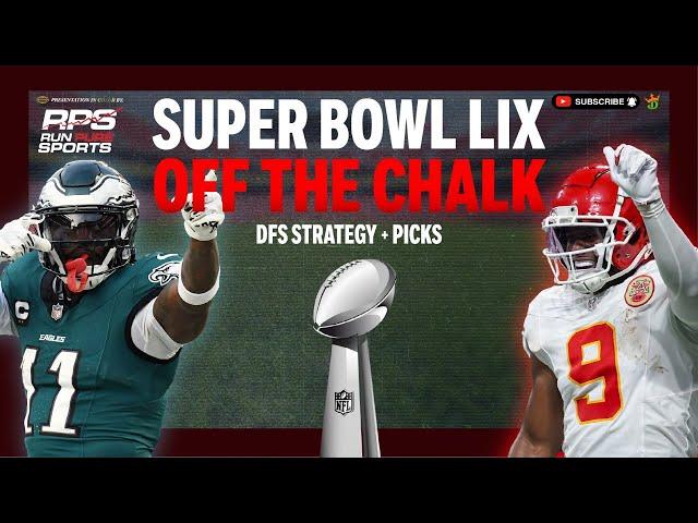 NFL DFS Picks & Lineups | SUPER BOWL LIX | 2/9 - NFL Off the Chalk