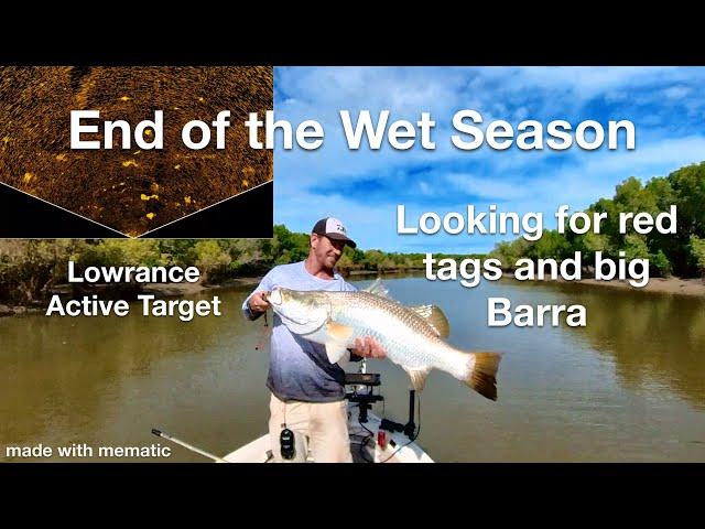 End Of the Wet Season, Looking for red tags and Big Barra