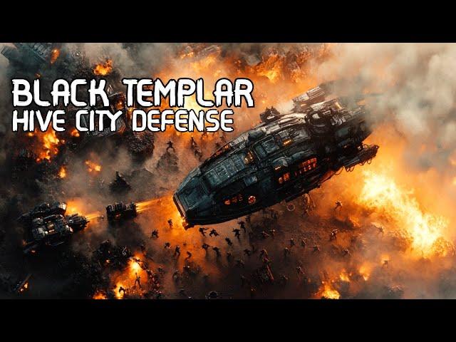 Black Templars: Defending Helsreach Hive City | Warhammer 40K | Part 2