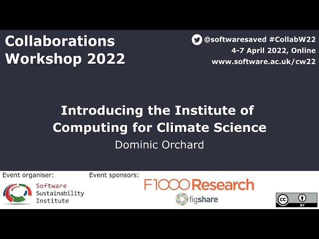 Introducing the Institute of Computing for Climate Science - CW22 Lightning Talk