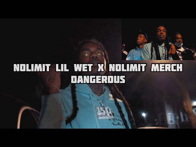 No Limit Lil Wet x No Limit Merch - Dangerous (Official Video)| Presented By: @youngwill2