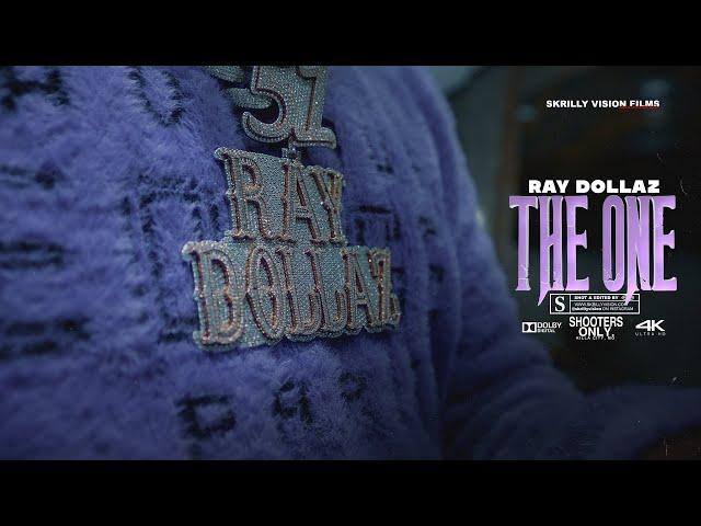 Ray Dollaz ||| The One ||| @SkrillyVisionFilmsLLC