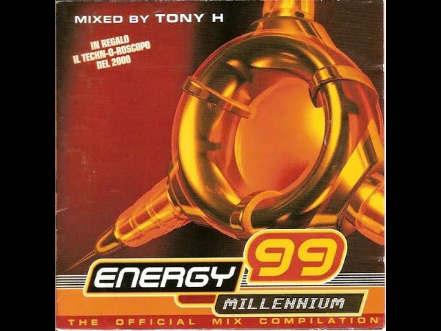 Energy 99 - Millennium - Tony H