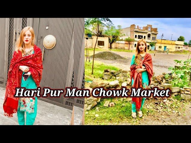 Market Gumne Gaye Hari pur ki | Haripur Man Chowk | Aafreen Doll Vlog