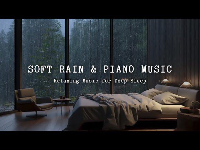 Soothing Relaxation - 8 Hours Relaxing Sleep Music with Rain Sounds on the Windows in Warm Bedroom