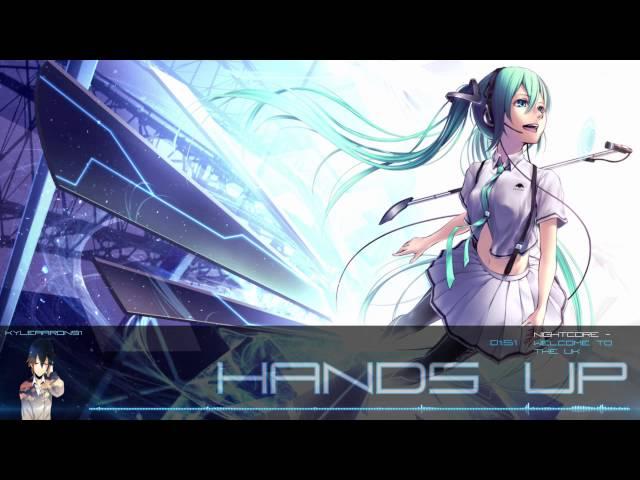 [HD] Nightcore - Welcome To The Uk