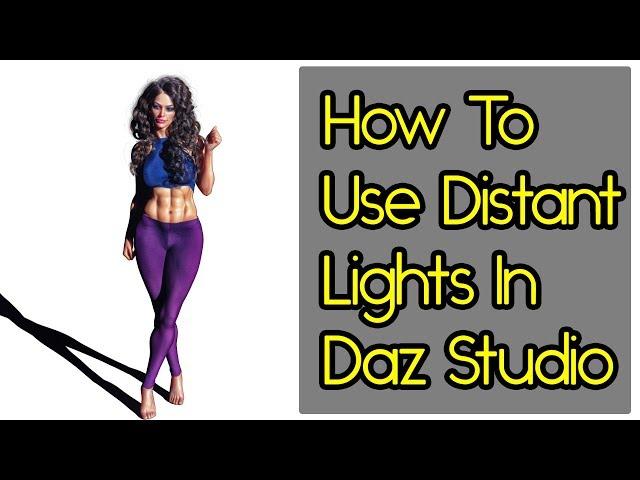 Daz Studio Lighting Tutorial - Distant Lights