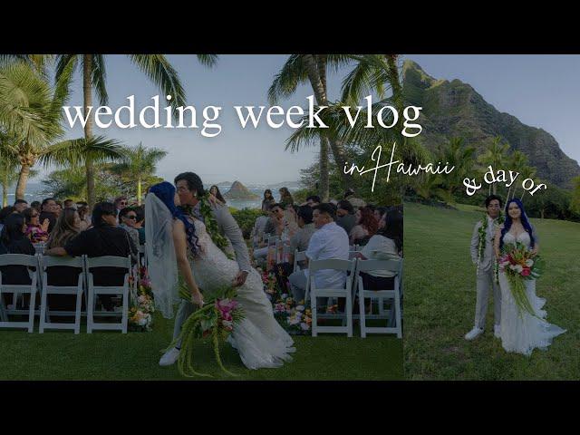 HAWAII WEDDING WEEK VLOG 2025 | bach slumberparty, rehearsal brunch, wedding prep & lots of emotions