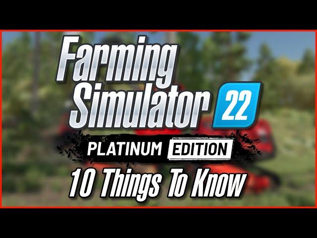 Platinum Expansion - 10 Things You Need To Know | Farming Simulator 22