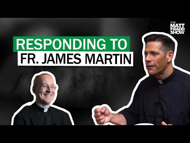 Responding to Fr. James Martin on Homosexuality w/ Fr. Mike Schmitz